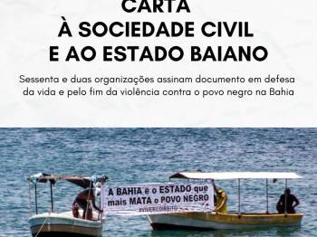 Entidades e movimentos sociais baianos lançam carta em denúncia  ao aumento da violência no estado
