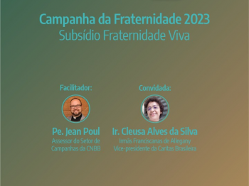 Cáritas Brasileira participa de live sobre a Campanha da Fraternidade