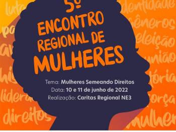 Encontro regional de mulheres tem presença de Vilma Reis e Marta Rodrigues